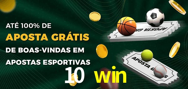 10 win Ate 100% de Aposta Gratis