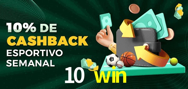 10% de bônus de cashback na 10 win